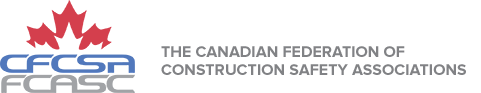 The Canadian Federation of Construction Safety Associations (CFCSA)